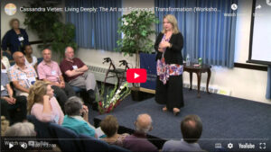 Living Deeply: The Art and Science of Transformation (Workshop)